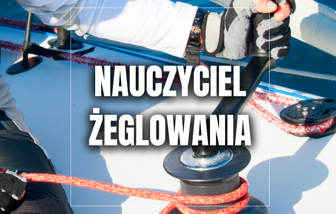 Kurs na stopień Nauczyciela Żeglowania